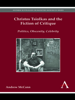 cover image of Christos Tsiolkas and the Fiction of Critique